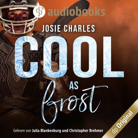 Hörbüch “Cool as frost - Die Moore-Brothers-Dilogie, Band 2 (Ungekürzt) – Josie Charles”