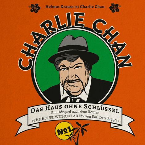 Hörbüch “Charlie Chan, Fall 1: Das Haus ohne Schlüssel – Marc Freund”