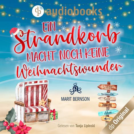 Hörbüch “Ein Strandkorb macht noch keine Weihnachtswunder - Strandkorbwunder, Band 2 (Ungekürzt) – Marit Bernson”