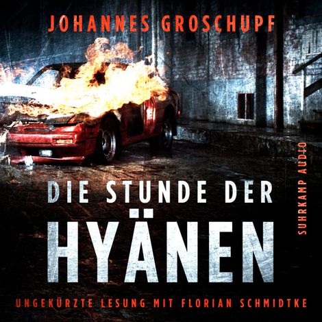 Hörbüch “Die Stunde der Hyänen - Berlin Noir, Band 3 (Ungekürzt) – Johannes Groschupf”