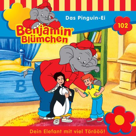 Hörbüch “Benjamin Blümchen, Folge 102: Das Pinguin-Ei – Elfie Donnelly”