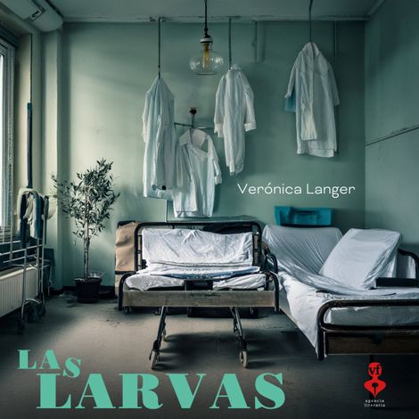 Hörbüch “Las larvas (Completo) – Verónica Langer”