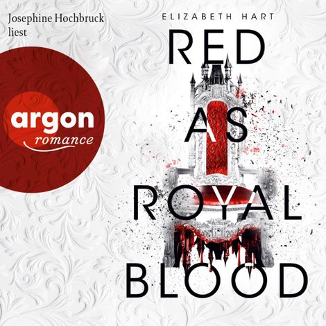 Hörbüch “Red as Royal Blood (Ungekürzte Lesung) – Elizabeth Hart”