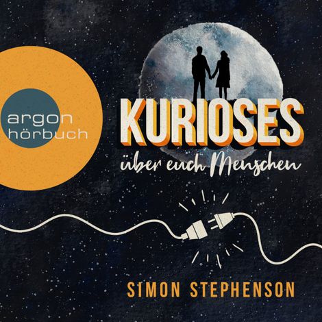 Hörbüch “Kurioses über euch Menschen (Ungekürzte Lesung) – Simon Stephenson”