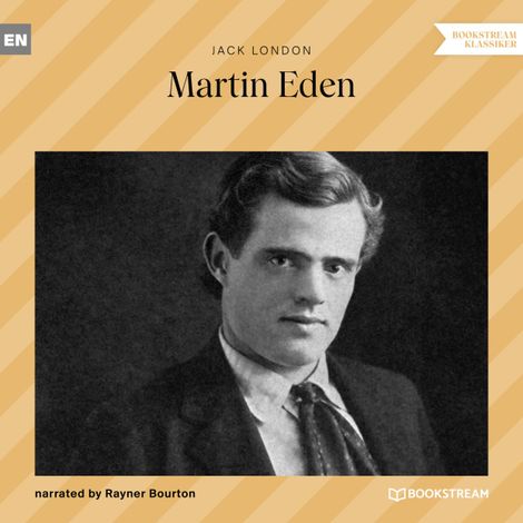 Hörbüch “Martin Eden (Unabridged) – Jack London”