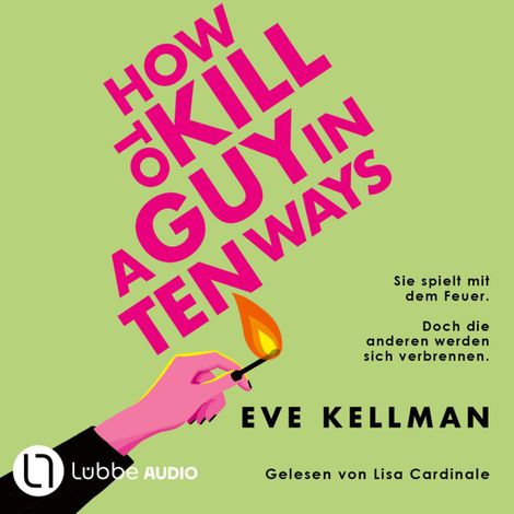 Hörbüch “How To Kill a Guy in Ten Ways (Ungekürzt) – Eve Kellman”