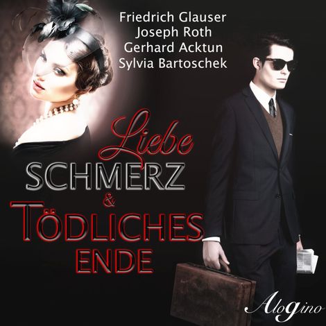 Hörbüch “Friedrich Glauser, Joseph Roth, Gerhard Acktun, Sylvia Bartoschek, Liebe, Schmerz & tödliches Ende – Joseph Roth, Sylvia Bartoschek, Friedrich Glausermehr ansehen”