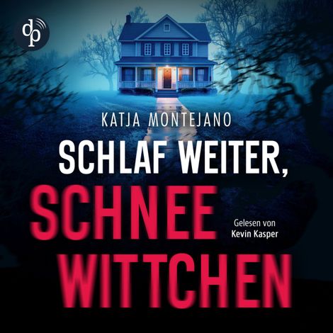 Hörbüch “Schlaf weiter, Schneewittchen | Thriller Hörbuch (Ungekürzt) – Katja Montejano”