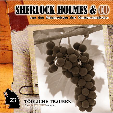 Hörbüch “Sherlock Holmes & Co, Folge 23: Tödliche Trauben – Markus Duschek”