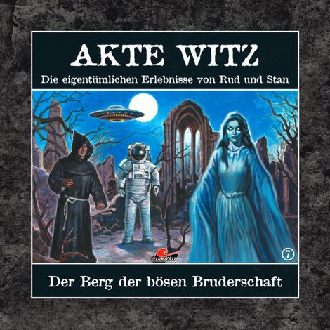 Hörbüch “Akte Witz, Folge 7: Der Berg der bösen Bruderschaft – Rudolph Kremer”