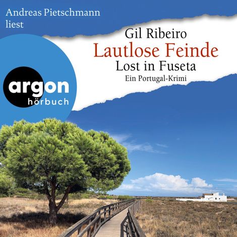 Hörbüch “Lautlose Feinde - Lost in Fuseta. Ein Portugal-Krimi - Leander Lost ermittelt, Band 7 (Autorisierte Lesefassung) – Gil Ribeiro”