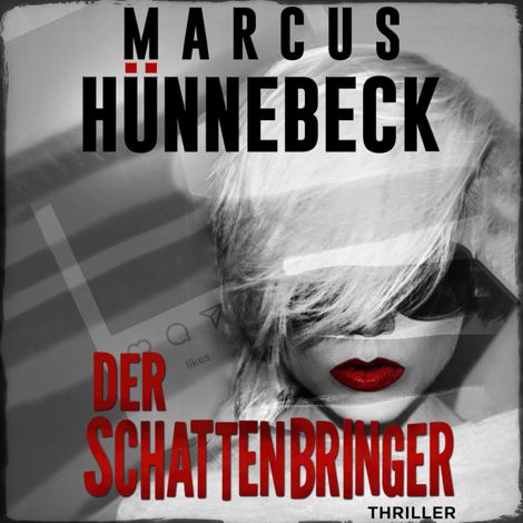 Hörbüch “Der Schattenbringer - Drosten & Sommer, Band 20 (ungekürzt) – Marcus Hünnebeck”