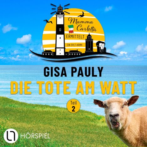 Hörbüch “Mamma Carlotta, Teil 1: Die Tote am Watt - (2/2) – Gisa Pauly”