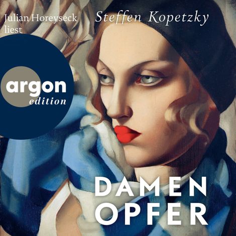 Hörbüch “Damenopfer (Ungekürzte Lesung) – Steffen Kopetzky”