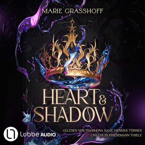 Hörbüch “Heart & Shadow - Die Chaos Chroniken, Teil 1 (Ungekürzt) – Marie Graßhoff”