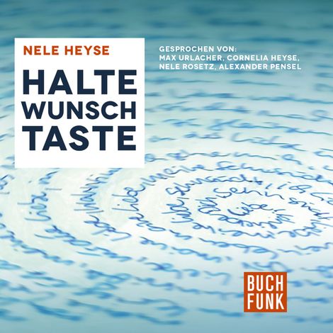 Hörbüch “Haltewunschtaste (Ungekürzt) – Nele Heyse”