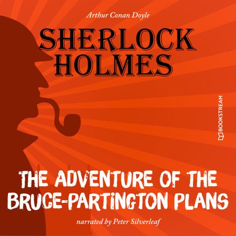 Hörbüch “The Adventure of the Bruce-Partington Plans (Unabridged) – Sir Arthur Conan Doyle”