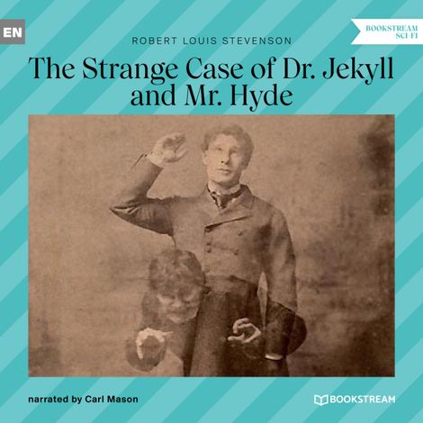 Hörbüch “The Strange Case of Dr. Jekyll and Mr. Hyde (Unabridged) – Robert Louis Stevenson”
