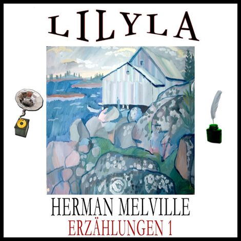 Hörbüch “Erzählungen 1: Der Glockenturm, Die Veranda – Herman Melville”
