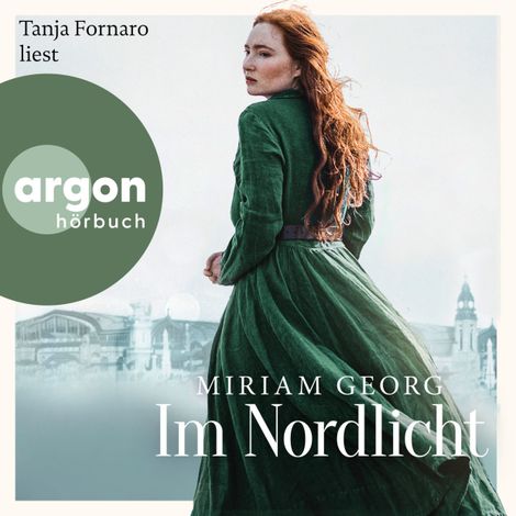 Hörbüch “Im Nordlicht - Die Nordwind-Saga, Band 2 (Ungekürzte Lesung) – Miriam Georg”