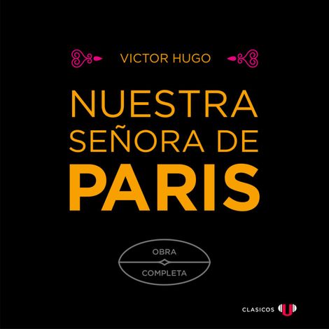 Hörbüch “Nuestra Señora de París (Obra Completa) (Completo) – Victor Hugo”