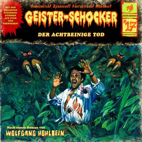 Hörbüch “Geister-Schocker, Folge 17: Der achtbeinige Tod – Wolfgang Hohlbein”