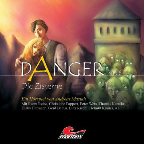 Hörbüch “Danger, Part 6: Die Zisterne – Andreas Masuth”