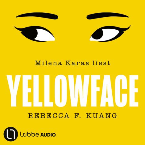 Hörbüch “Yellowface (Ungekürzt) – Rebecca F. Kuang”