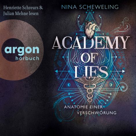 Hörbüch “Anatomie einer Verschwörung - Academy of Lies, Band 1 (Ungekürzte Lesung) – Nina Scheweling”