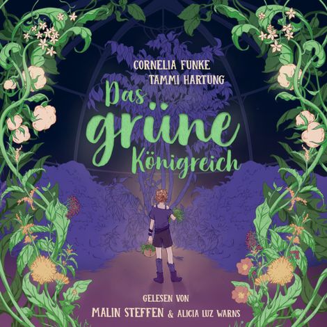 Hörbüch “Das grüne Königreich (ungekürzt) – Tammi Hartung, Cornelia Funke”