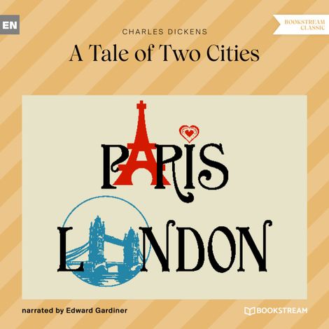 Hörbüch “A Tale of Two Cities (Unabridged) – Charles Dickens”