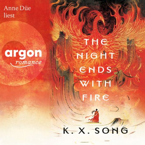 Hörbüch “The Night Ends With Fire - Die Legende von Meilin, Band 1 (Ungekürzte Lesung) – K. X. Song”