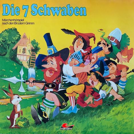 Hörbüch “Gebrüder Grimm, Die 7 Schwaben – Gebrüder Grimm, Gerd von Haßler”