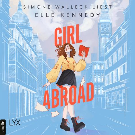 Hörbüch “Girl Abroad (Ungekürzt) – Elle Kennedy”