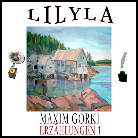 Hörbüch “Erzählungen 1: Der Verstorbene, Ein Mensch wird geboren, Hellgrau mit Blau – Maxim Gorki”