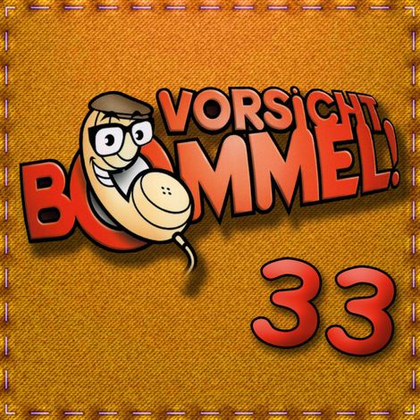 Hörbüch “Vorsicht Bommel 33 – Diverse Autoren”