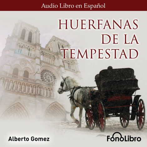 Hörbüch “Huérfanas de la Tempestad (abreviado) – Alberto Gomez”
