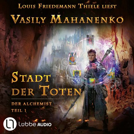 Hörbüch “Stadt der Toten - Der Alchemist, Teil 1 (ungekürzt) – Vasily Mahanenko”