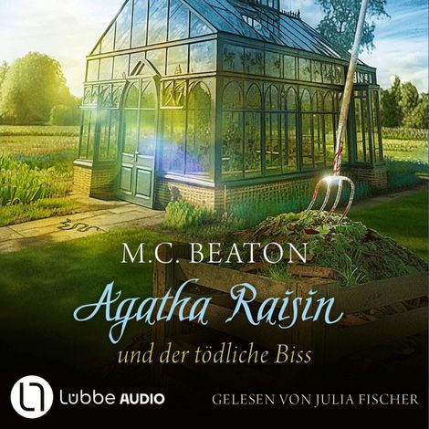 Hörbüch “Agatha Raisin und der tödliche Biss - Agatha Raisin, Teil 23 (Gekürzt) – M. C. Beaton”