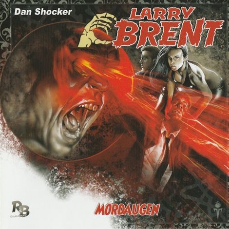 Hörbüch “Larry Brent, Folge 10: Mordaugen – Jürgen Grasmück”