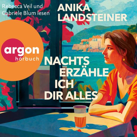 Hörbüch “Nachts erzähle ich dir alles (Ungekürzte Lesung) – Anika Landsteiner”
