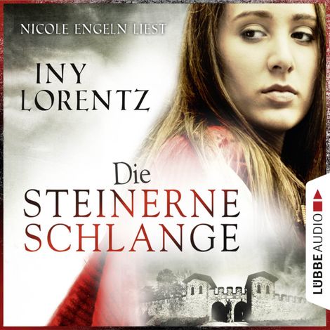 Hörbüch “Die steinerne Schlange (Ungekürzt) – Iny Lorentz”