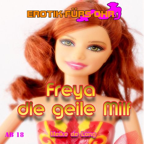 Hörbüch “Erotik für's Ohr, Freya die geile Milf – Meike de Long”