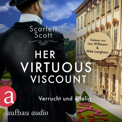 Hörbüch “Her Virtuous Viscount - Verrucht und adelig - Wicked Husbands, Band 6 (Ungekürzt) – Scarlett Scott”