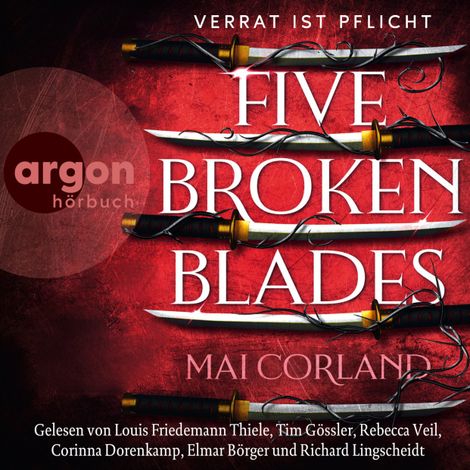 Hörbüch “Five Broken Blades - Verrat ist Pflicht (Ungekürzte Lesung) – Mai Corland”