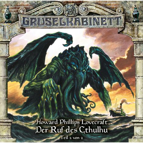 Hörbüch “Gruselkabinett, Folge 115: Der Ruf des Cthulhu (Teil 2 von 2) – H.P. Lovecraft”