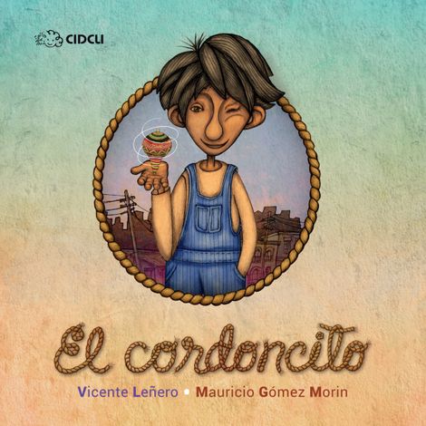Hörbüch “El cordoncito – Vicente Leñero”