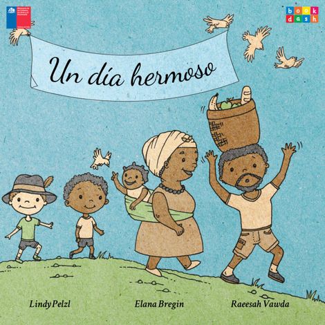 Hörbüch “Un día hermoso (Completo) – Lindy Pelzl, Elana Bregin, Raeesah Vawda”