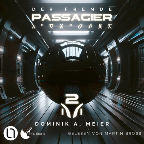 Hörbüch “Der fremde Passagier, Teil 2 (Ungekürzt) – Dominik A. Meier”