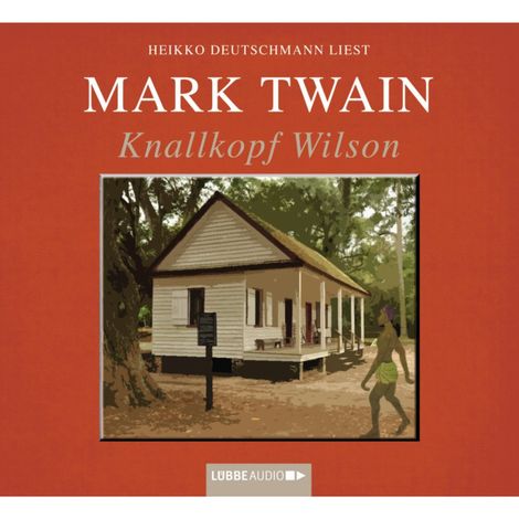 Hörbüch “Knallkopf Wilson – Mark Twain”